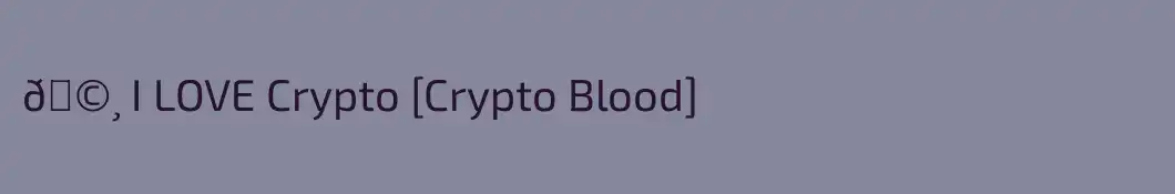 🩸 I LOVE Crypto [Crypto Blood]